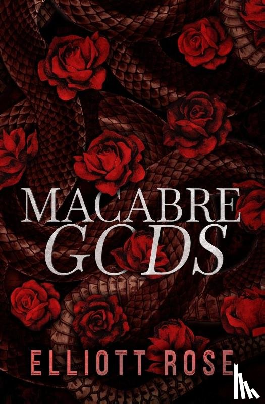 Rose, Elliott - Macabre Gods