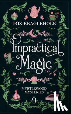 Beaglehole, Iris - Impractical Magic