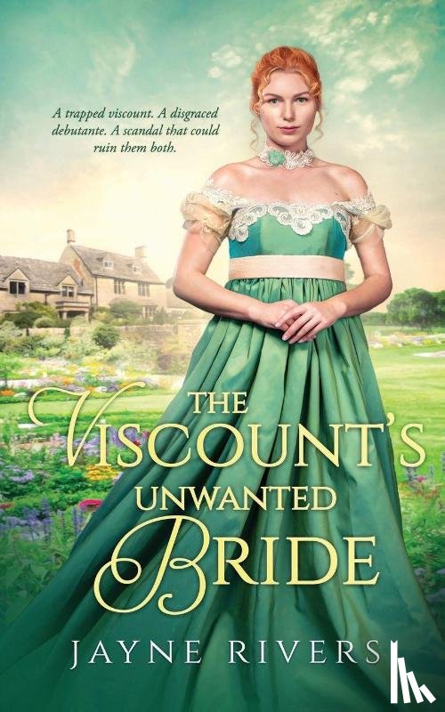 Rivers, Jayne - The Viscount's Unwanted Bride