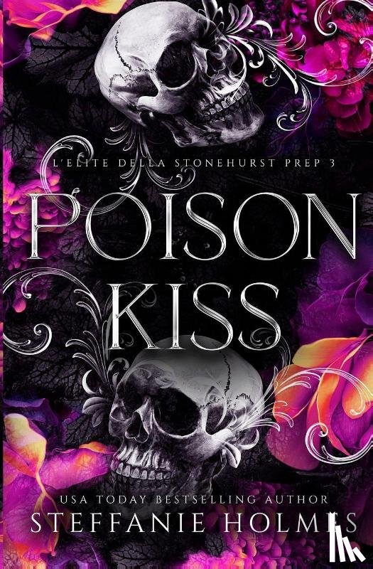 Holmes, Steffanie - Poison Kiss