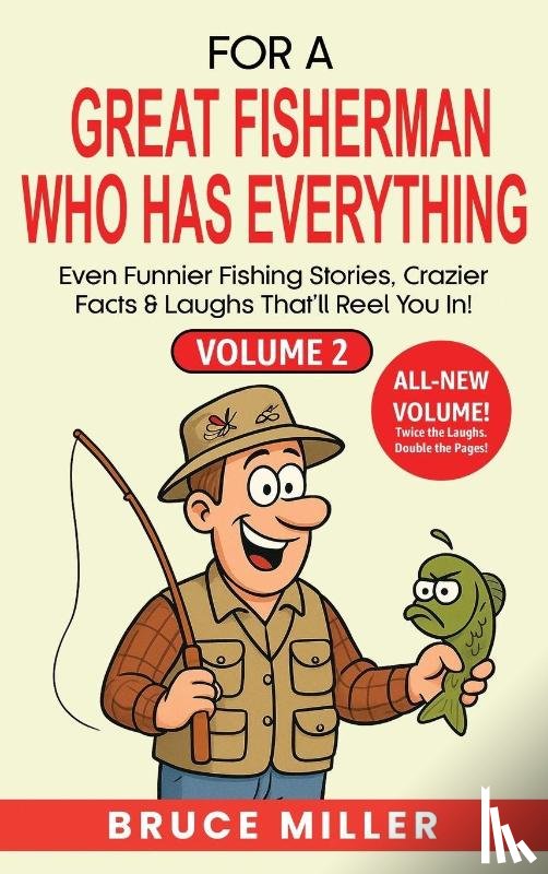 Miller, Bruce - For a Great Fisherman Who Has Everything - Volume 2