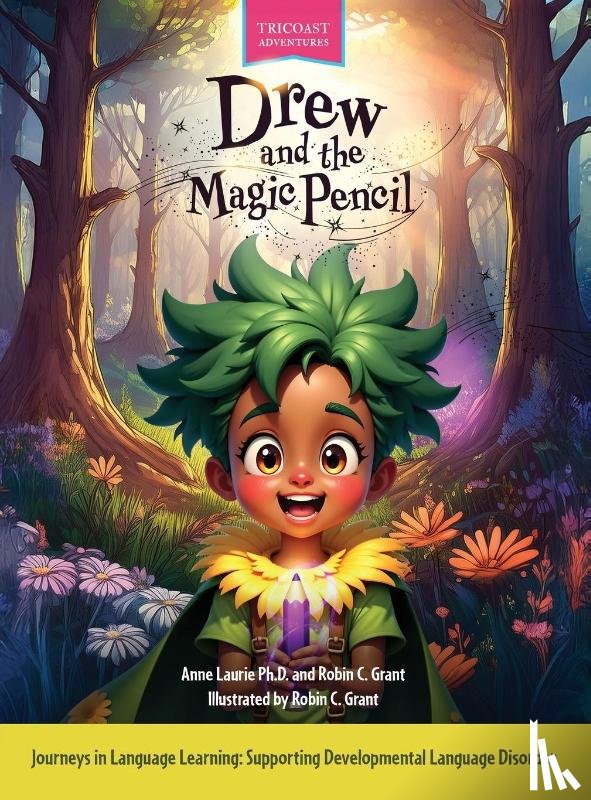 Laurie, Anne - Drew and the Magic Pencil