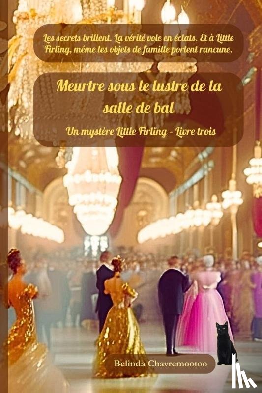 Chavremootoo, Belinda - Meurtre sous le lustre de la salle de bal