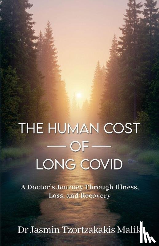 Tzortzakakis Malik, Dr Jasmin - The Human Cost of Long COVID