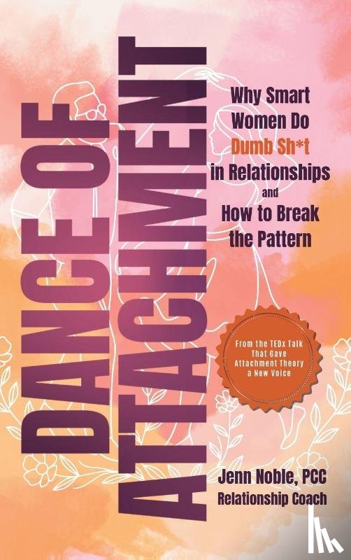 Noble, Jenn - Dance of Attachment