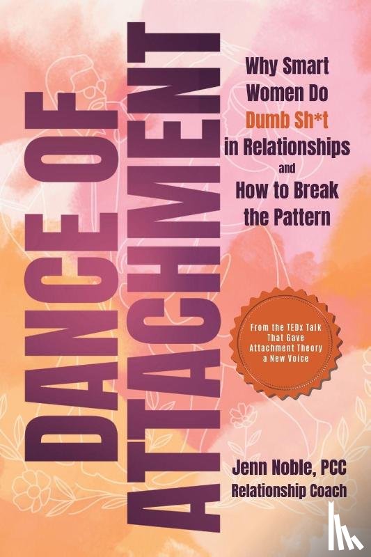 Noble, Jenn - Dance of Attachment