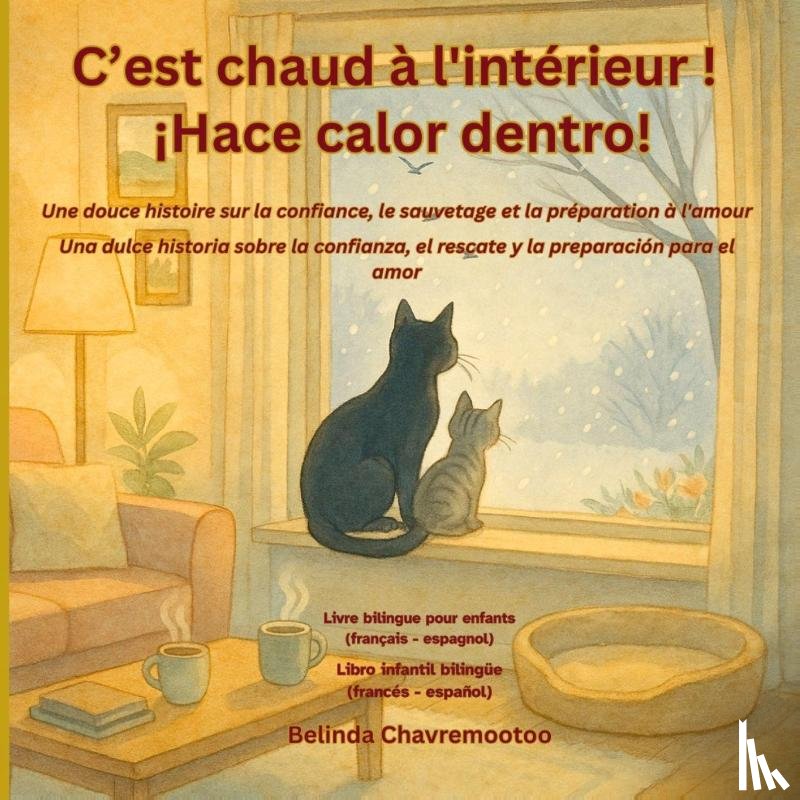 Chavremootoo, Belinda - C'est chaud à l'intérieur! / ¡Hace calor dentro!