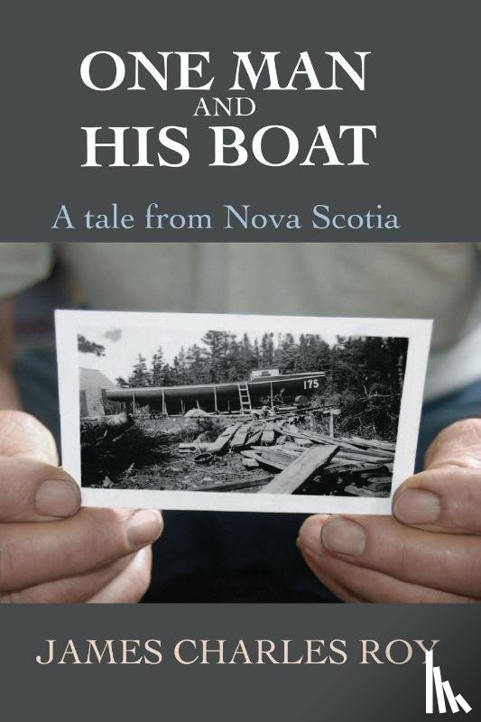 Roy, James Charles - One Man and His Boat