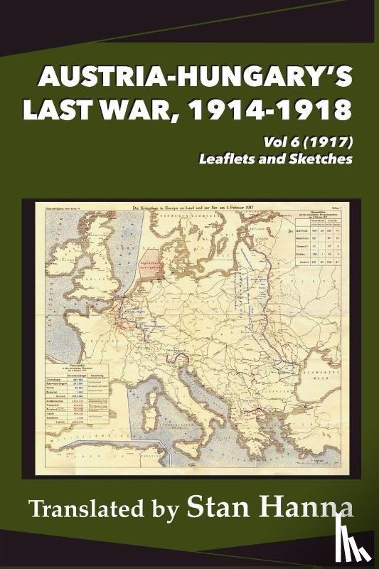  - Austria-Hungary's Last War, 1914-1918 Vol 6 (1917)