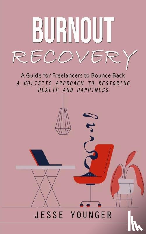 Younger, Jesse - Burnout Recovery