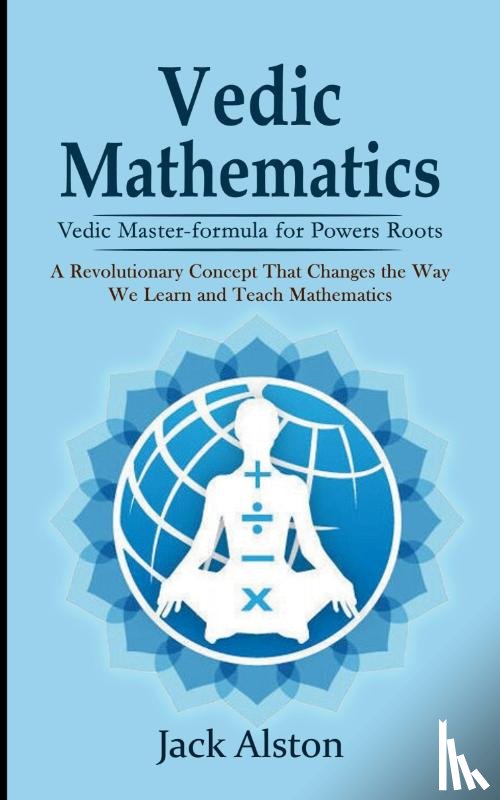 Alston, Jack - Vedic Mathematics