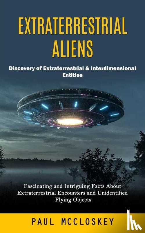 McCloskey, Paul - Extraterrestrial Aliens