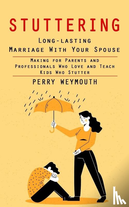 Weymouth, Perry - Stuttering