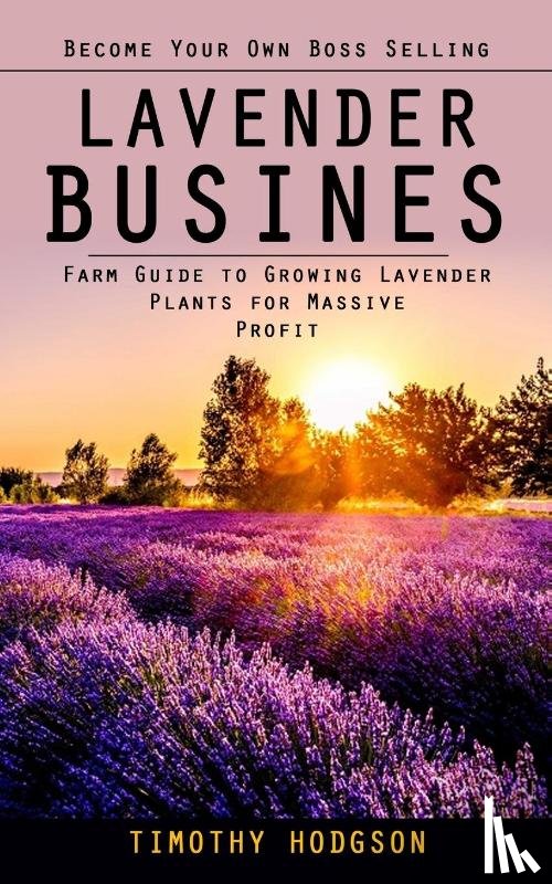 Hodgson, Timothy - Lavender Business