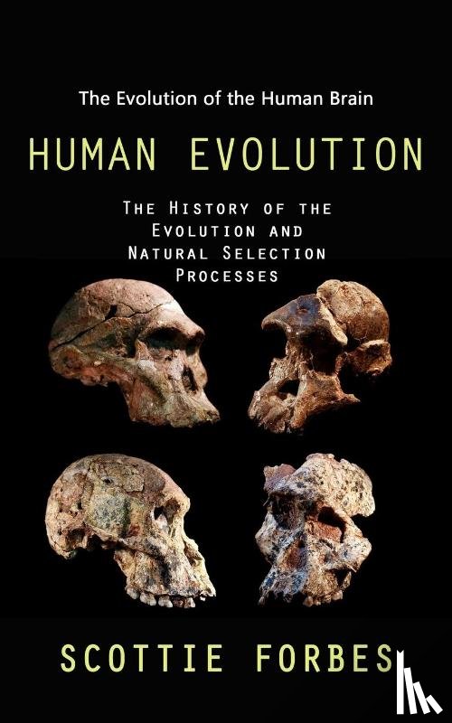 Forbes, Scottie - Human Evolution