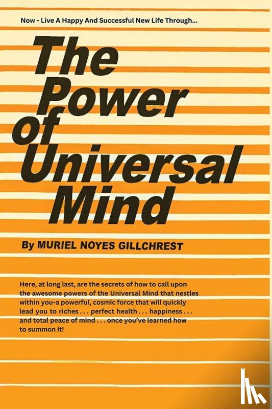 Gillchrest, Muriel Noyes - Gillchrest, M: Power of Universal Mind