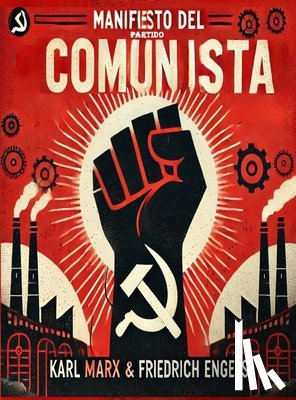Marx, Karl, Engels, Friedrich - Manifiesto del Partido Comunista