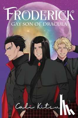 Kitsu, Cali - Froderick, Gay Son of Dracula