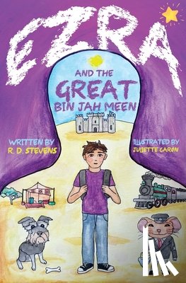 Stevens, R. D. - Ezra and the Great Bin Jah Meen