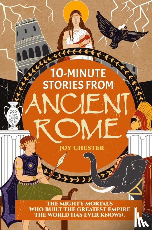 Chester, Joy - 10-Minute Stories From Ancient Rome