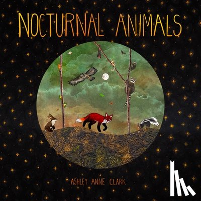 Clark, Ashley Anne - Nocturnal Animals