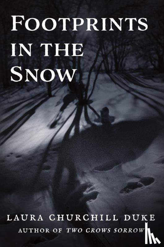 Duke, Laura Churchill - Footprints in the Snow