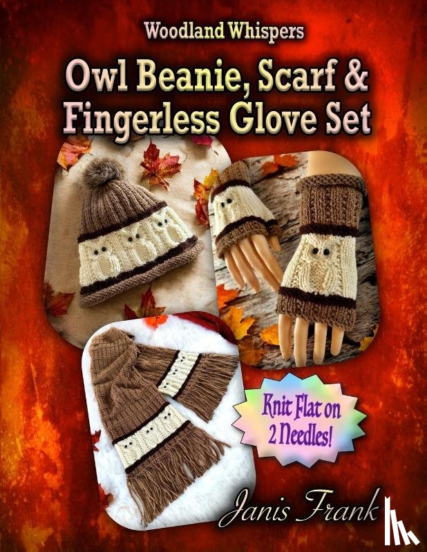Frank, Janis - Owl Beanie, Scarf and Fingerless Glove Set