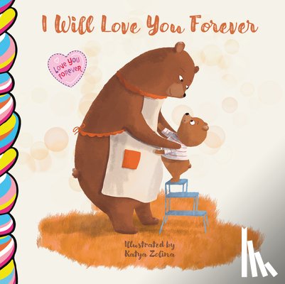 Tales, Taffy - I Will Love You Forever 7x7