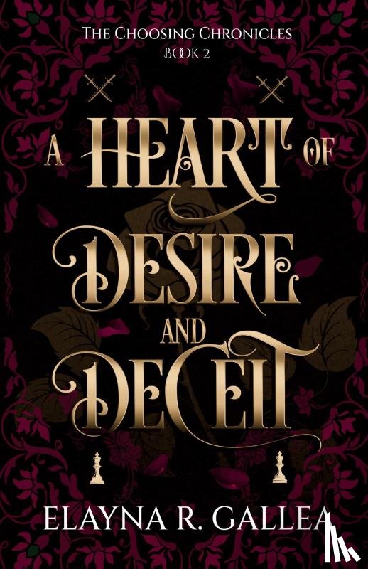 Gallea, Elayna R - A Heart of Desire and Deceit