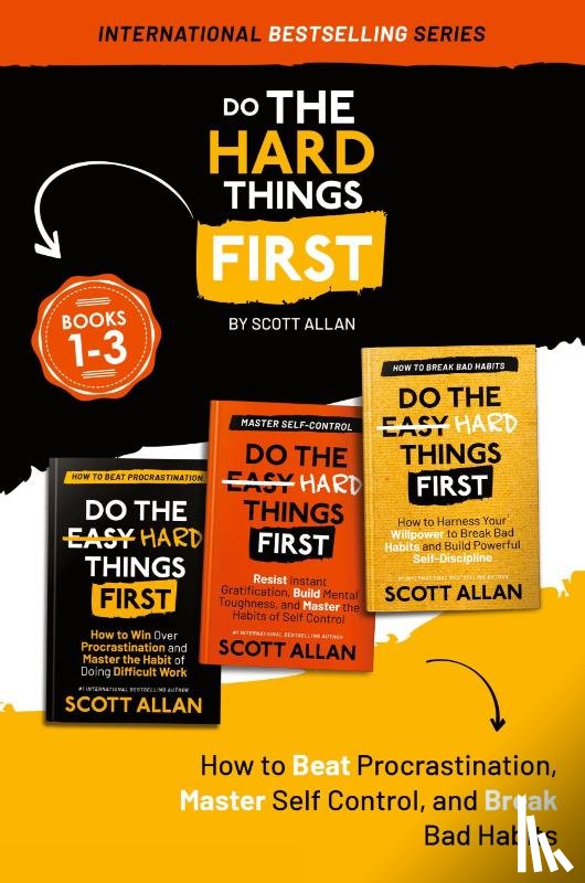 Allan, Scott - Do the Hard Things First