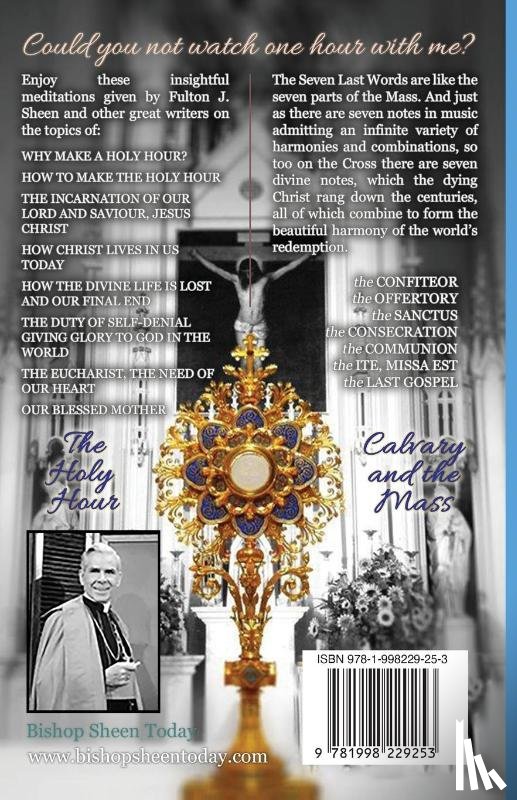 Sheen, Fulton J. - The Holy Hour and Calvary and the Mass