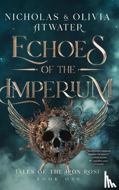 Atwater, Nicholas, Atwater, Olivia - Echoes of the Imperium