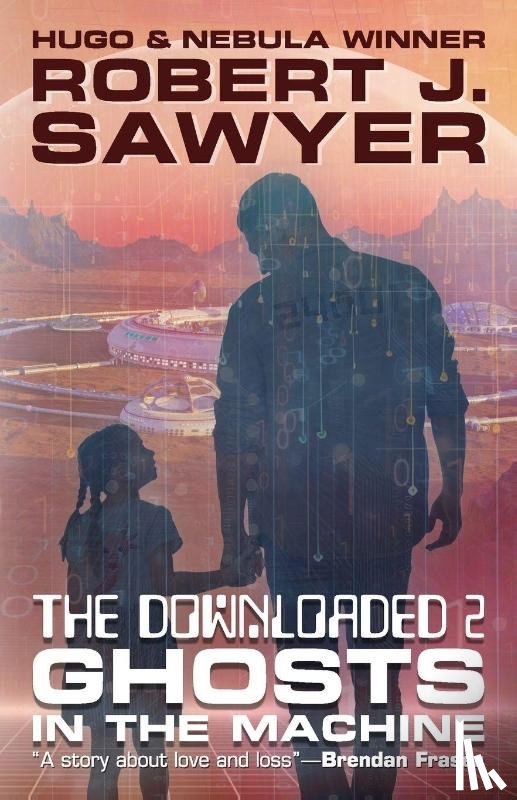 Sawyer, Robert J. - The Downloaded 2