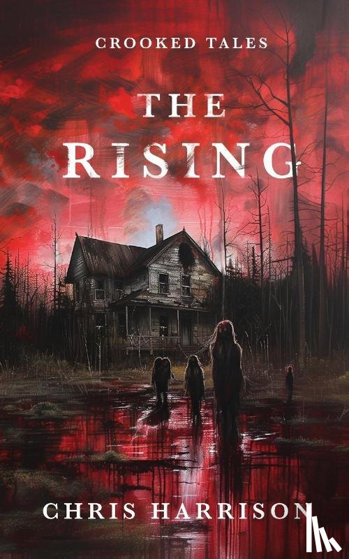 Harrison, Chris - The Rising