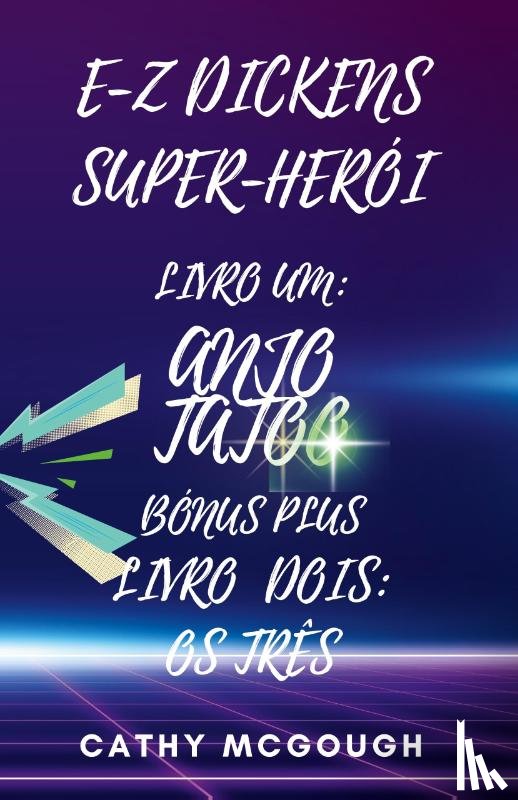 McGough, Cathy - E-Z DICKENS SUPER-HERÓI LIVROS UM E DOIS PORTUGUESE EDITION