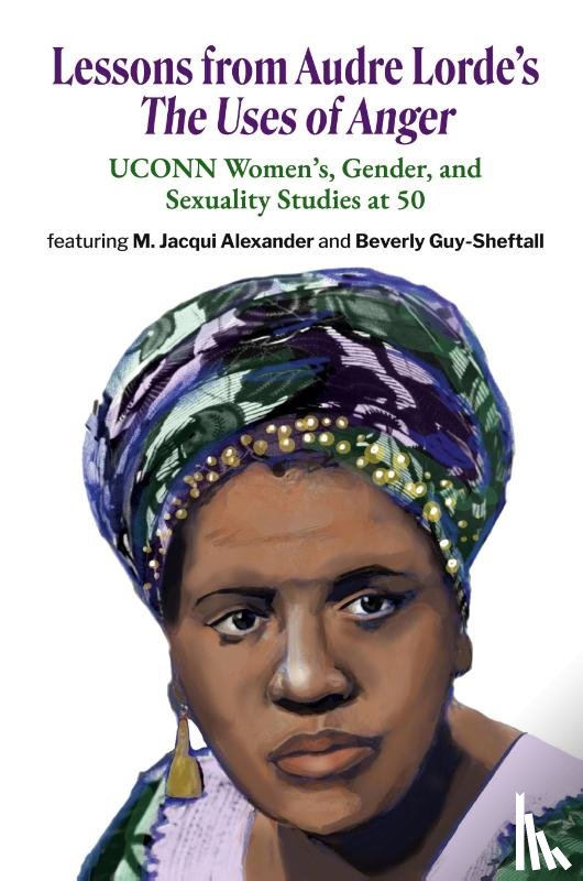 Lorde, Audre - Lessons from Audre Lorde's The Uses of Anger
