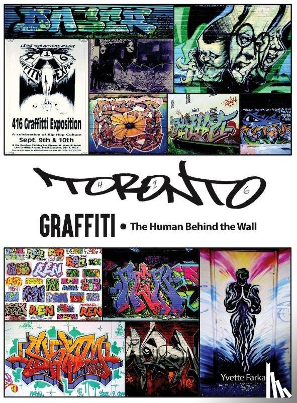 Farkas, Yvette - Toronto Graffiti