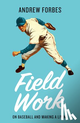 Forbes, Andrew - Field Work