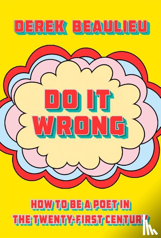 Beaulieu, Derek - Do It Wrong