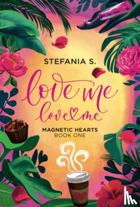 S, Stefania - S, S: Love Me, Love Me: Magnetic Hearts