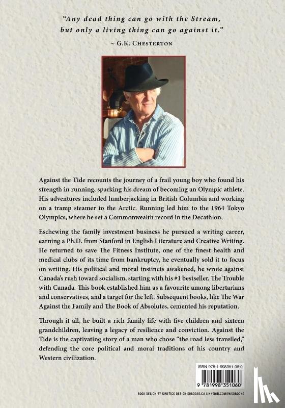 Gairdner, William D. - AGAINST THE TIDE - My Memoir