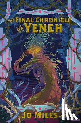 Miles, Jo - The Final Chronicle of Yeneh