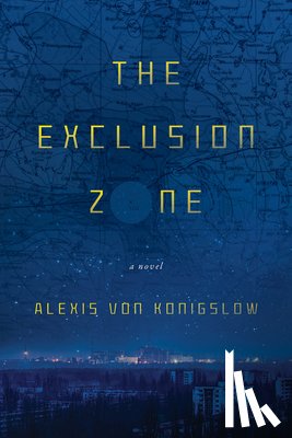 Von Konigslow, Alexis - The Exclusion Zone