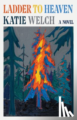 Welch, Katie - Ladder to Heaven