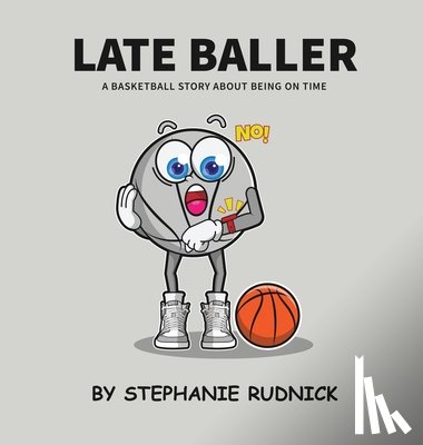 Rudnick, Stephanie - Late Baller