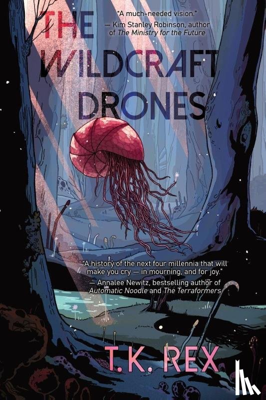 Rex, T. K. - The Wildcraft Drones