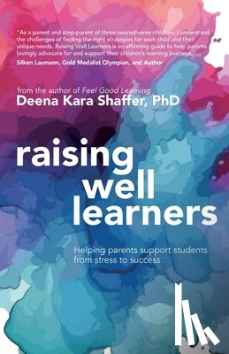 Shaffer, Deena Kara - Raising Well Learners