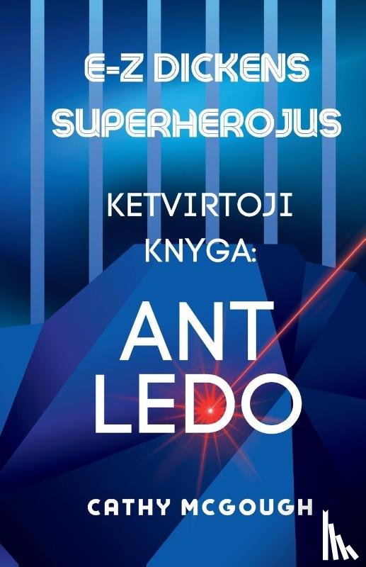 McGough, Cathy - E-Z Dickens Superherojus Ketvirtoji Knyga Lithuanian Edition