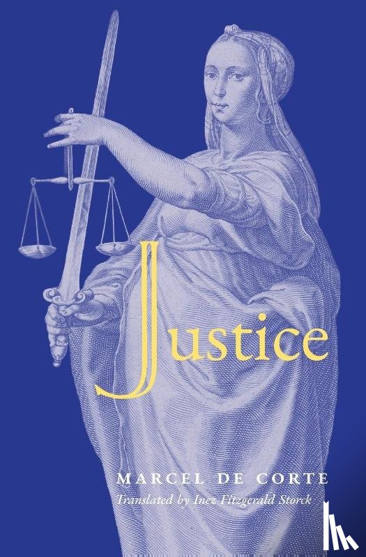 de Corte, Marcel - Justice
