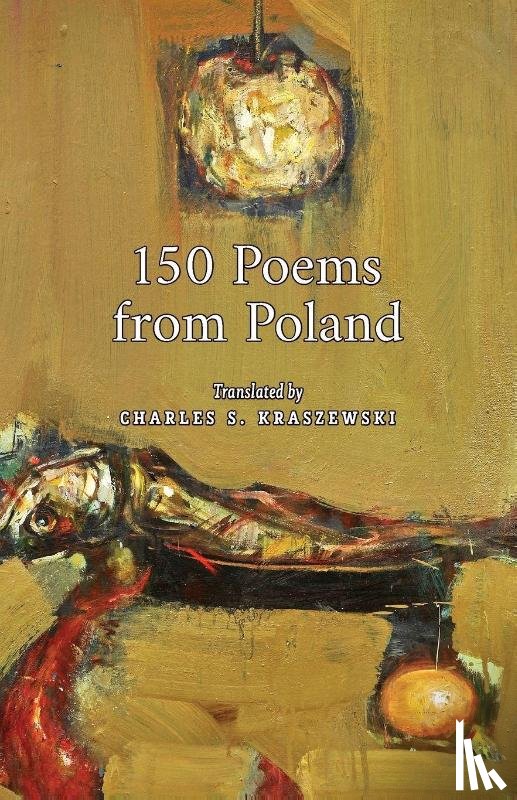 Kraszewski, Charles S. - 150 Poems from Poland